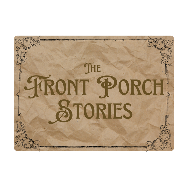 The Front Porch Stories